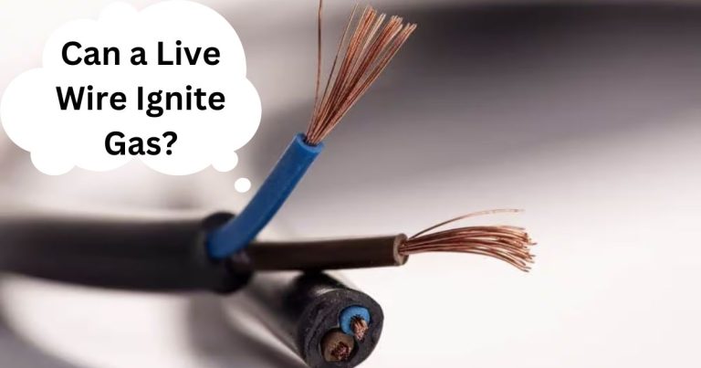 Can a Live Wire Ignite Gas? (Everything You Need to Know!)